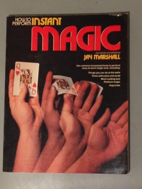 USED How To Perform Instant Magic by Jay Marshall
