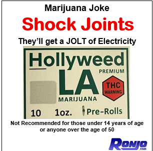 Shock Joints Marijuana Joke